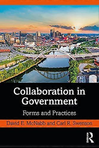 Collaboration in Government Forms and Practices