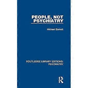People Not Psychiatry