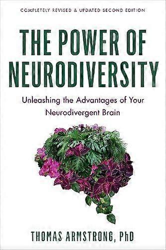 The Power Of Neurodiversity by Thomas Armstrong Paperback