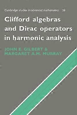 Clifford Algebras and Dirac Operators in Harmonic Analysis