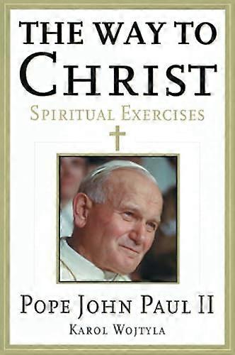El camino a Cristo: ejercicios espirituales