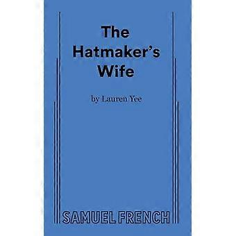 De vrouw van de hoedenmaker