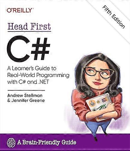 Head First C#: A Learner's  Guide to Real-World  Programming with C# and  .Net