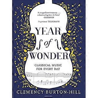 YEAR DER WONDER: Klassische Musik für jeden Tag