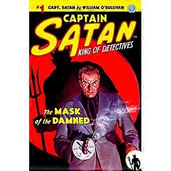 Captain Satan #1: Die Maske der Verdammten (Captain Satan)