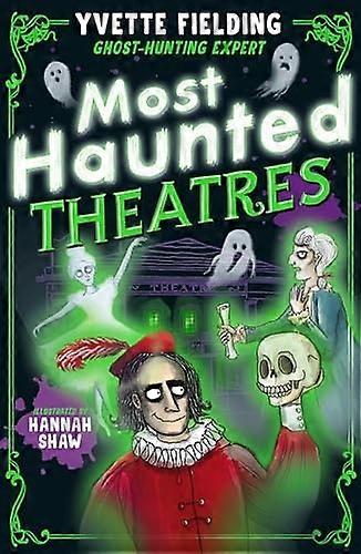 Most Haunted Theatres