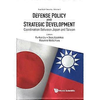 Defensiebeleid en strategische ontwikkeling: coördinatie tussen Japan en Taiwan