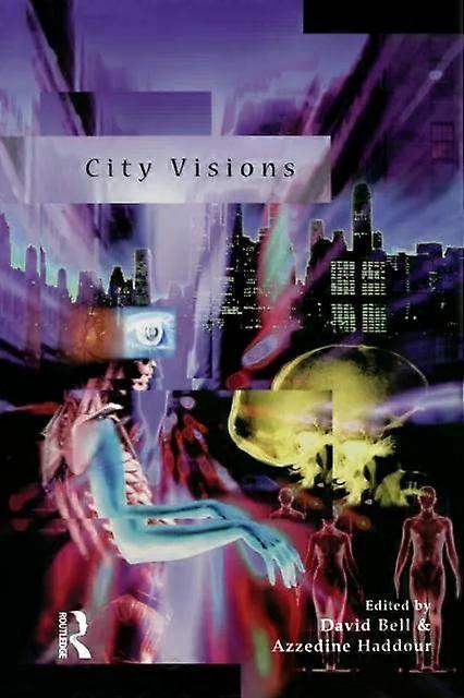 City Visions - David Bell