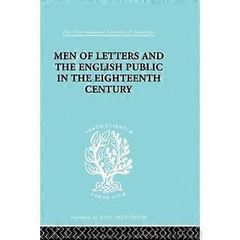 Men Of Letters And The English Public In The 18th Century 1600-1744 Dryden - Alexandre Beljame