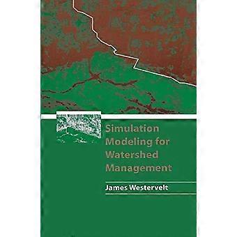 Simuleringsmodellering for vannskjellforvaltning - James Westervelt - Paperback - en bok