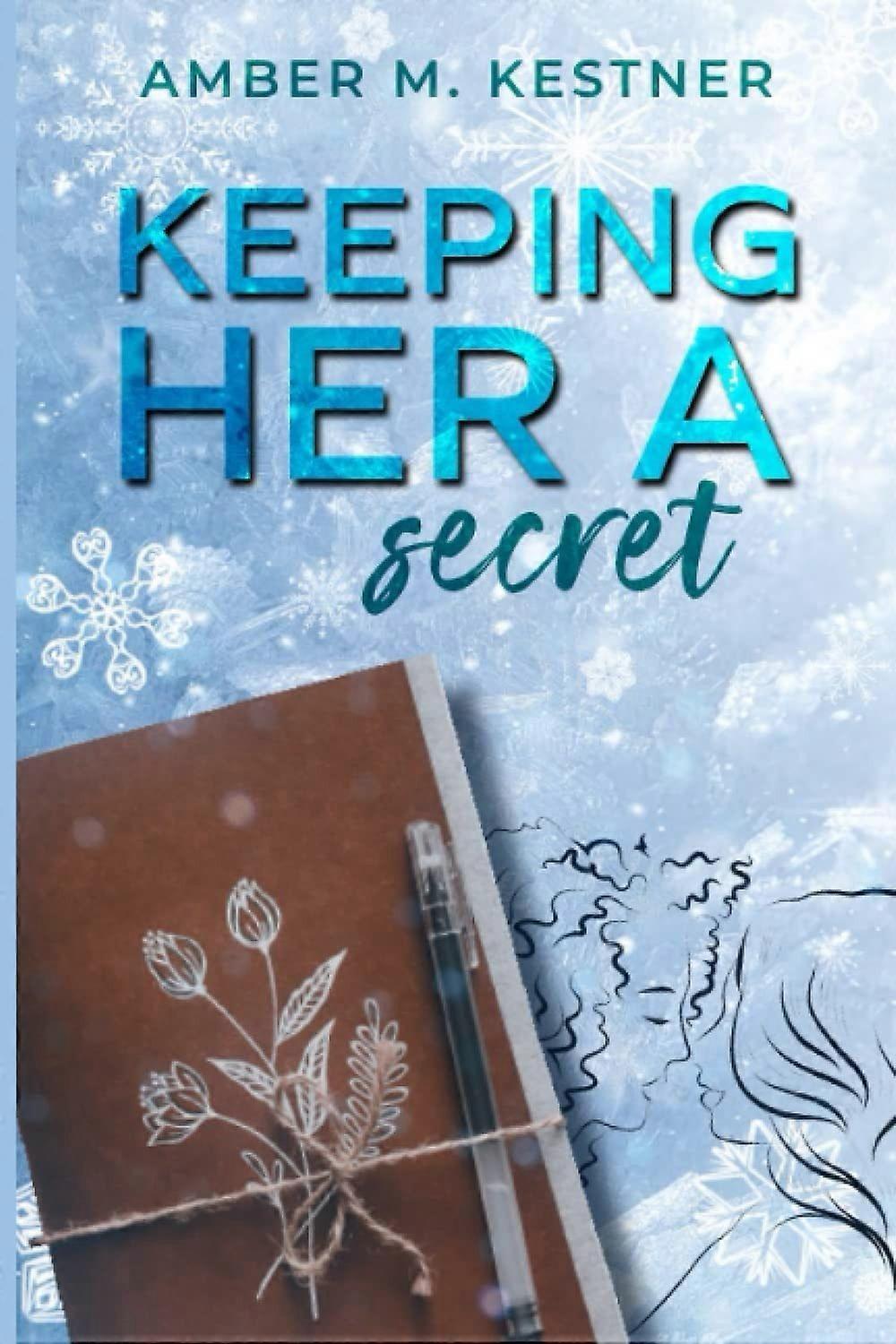 Keeping her a secret