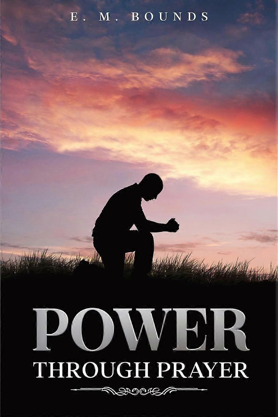 Power through prayer annotated