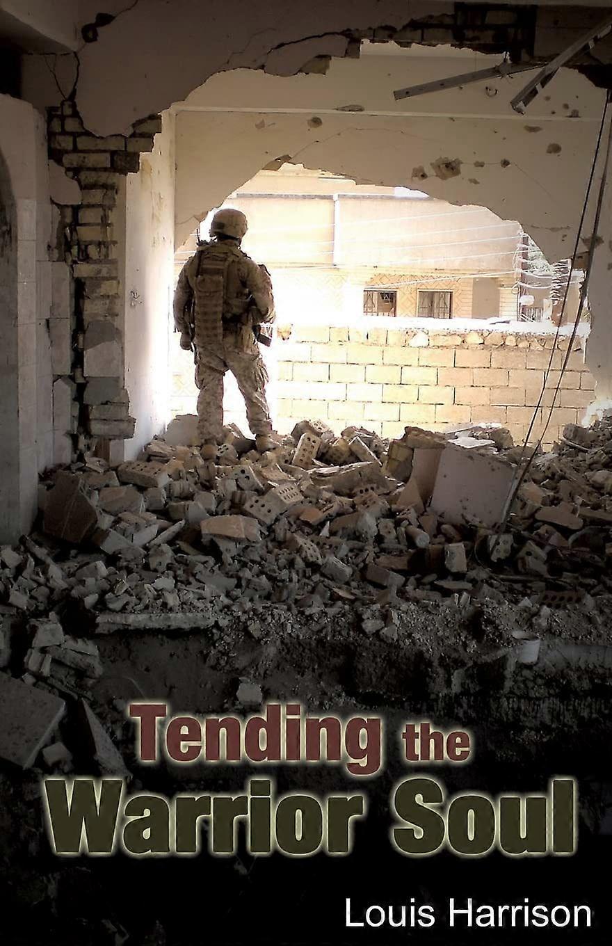 Tending the warrior soul