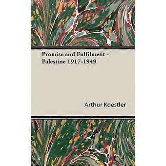 Promise And Fulfilment - Palestine 1917-1949 - Arthur Koestler - Hardcover - English Book - History