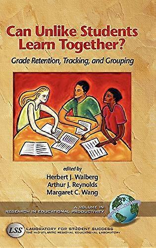 Can Unlike Students Learn Together? Grade Retention Tracking and Grouping