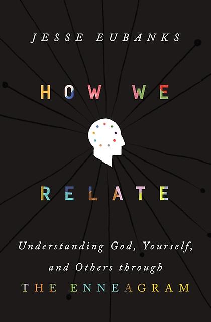 How We Relate by Jesse Eubanks Hardback Book