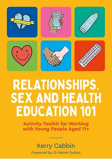 Relationships Sex And Health Education 101 by Kerry Cabbin Paperback