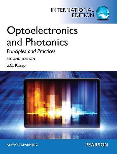 Optoelectronics Photonics Principles Practices by Safa Kasap Paperback Book