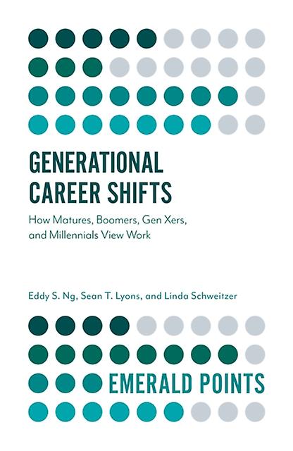 Generational Career Shifts - Eddy S. Ng