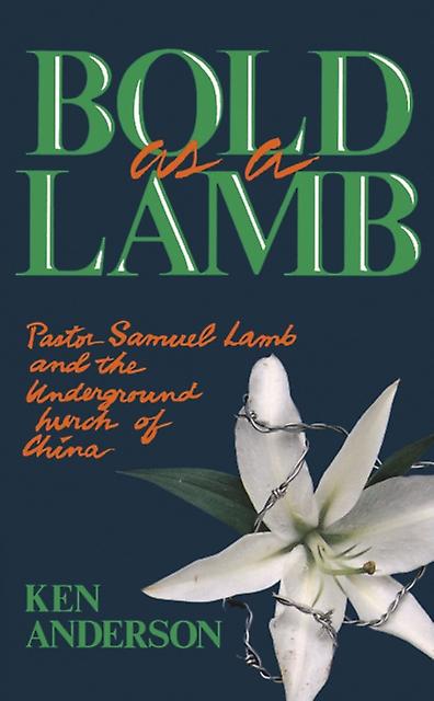 Bold As A Lamb by Ken Anderson Paperback