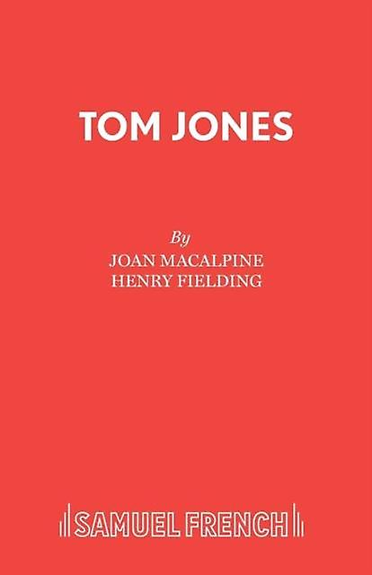 Tom Jones - Henry Fielding - Plays, playscripts - Samuel French Ltd - Paperback