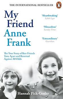 My Friend Anne Frank by Hannah PickGoslar Paperback Book
