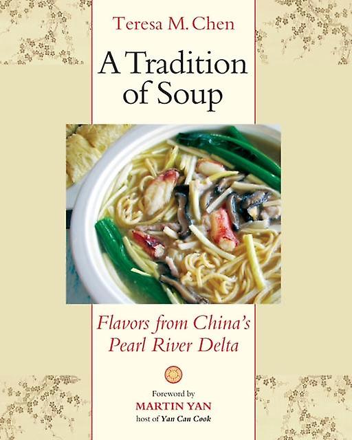 A Tradition Of Soup by Teresa M. Chen Paperback Book