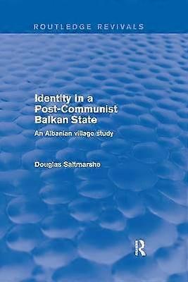 Identity in a Post-communist Balkan State