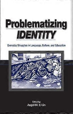 Problematizing Identity