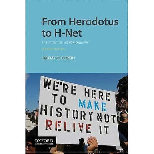 From Herodotus to H-Net: The Story of Historiography