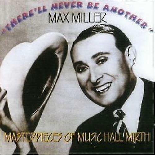 Max Miller Therell Never Be Another CD (2002)