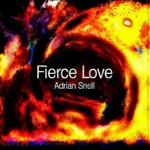 Snell Adrian Fierce Love CD