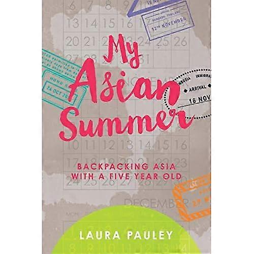 My Asian Summer: Backpacking Asia with a Five Year Old