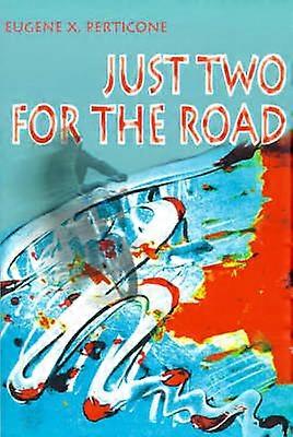 Just Two for the Road