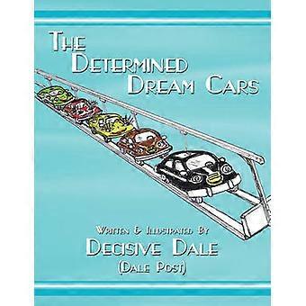 The Determined Dream Cars