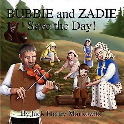 Bubbie and Zadie Save the Day