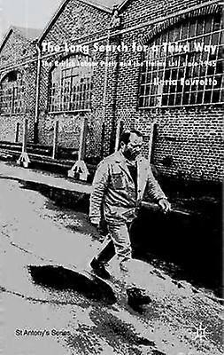 The Long Search for a Third Way