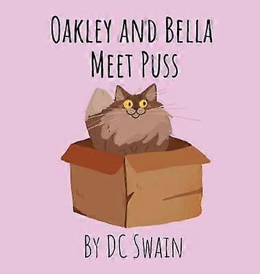 Oakley and Bella Meet Puss