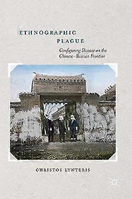 Ethnographic Plague