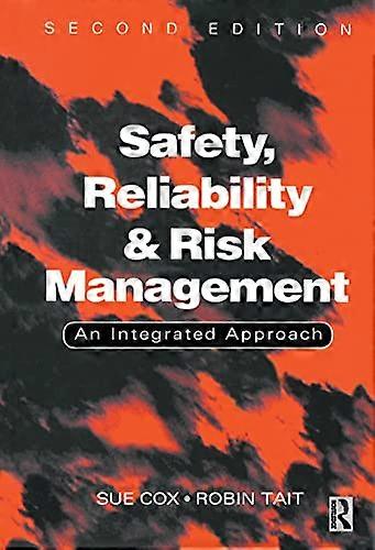 Safety Reliability and Risk Management