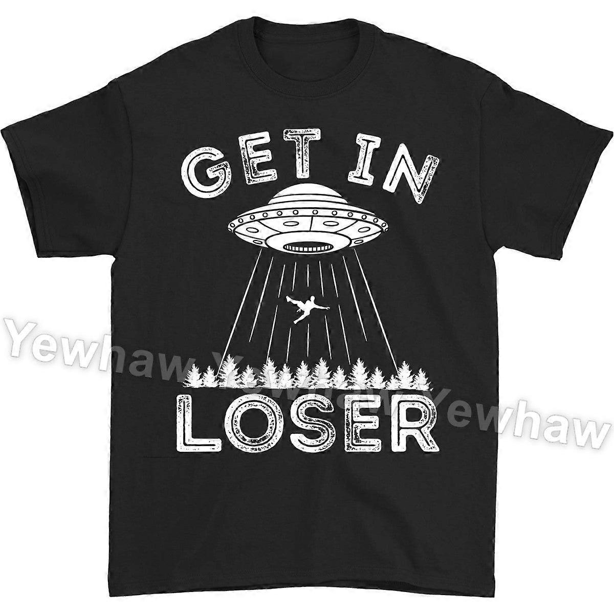 Mimozemšťan Funny Get In Loser Ufo Dárek Mimozemská hlava Vtipný dárek Tričko