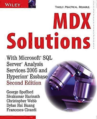 MDX Solutions: With Microsoft SQL Server Analysis Services 2005 and Hyperion Essbase
