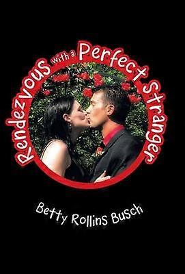 Rendez-vous avec un parfait inconnu