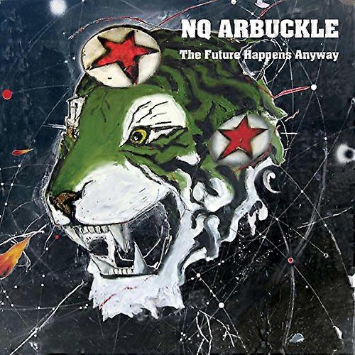 NQ Arbuckle - The Future Happens Anyway [CD]