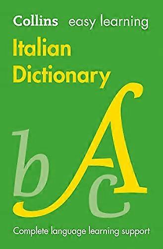 Easy Learning Italian Dictionary Trusted support for learning (Collins Easy Learning)