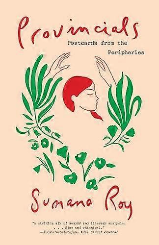 Provincials by Sumana Roy Paperback