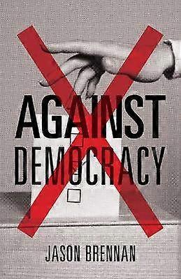 Against Democracy