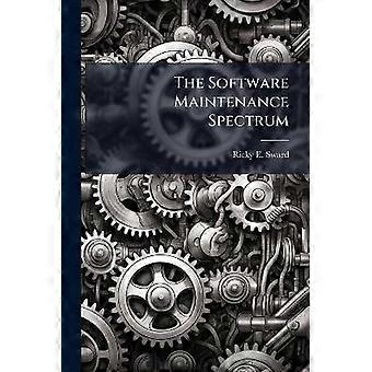 The Software Maintenance Spectrum