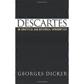 Descartes : une introduction analytique et historique