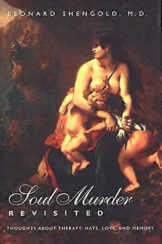 Soul murder revisited